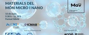 Banner for the event. Reads: Jornada MAV: Materials del món micro i nano